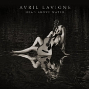 Avril Lavigne - Head Above Water (2019) [320 KBPS]