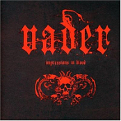 VADER - IMPRESSIONS IN BLOOD (2006)