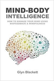 Mind-Body Intelligence by Glyn Blackett (.ePUB)