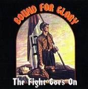 Bound For Glory - The Fight Goes On (1994) [MP3 320 kbps]