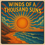 WINDS OF A THOUSAND SUNS