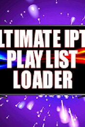 Ultimate IPTV Playlist Loader v4.35 Mod Apk {CracksHash}
