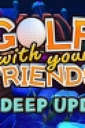 Golf With Your Friends The Deep