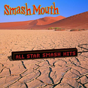 Smash Mouth - All Star Smash Hits - FLAC 16BITS 44.1KHZ-EICHBAUM