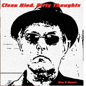 Ron D Bowes - Clean Mind, Dirty Thoughts (2017).WEB.FLAC.[16BITS.44.1KHZ]-EICHBAUM