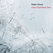 Ralph Alessi.A Sun That Never Sets.2026.WEB.FLAC.[24bit.96.0khz]-EICHBAUM