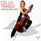 Ophelie Gaillard - CelloTango (2025) [24-96]