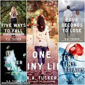 Ten Tiny Breaths series by K.A. Tucker EPUB