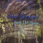[JAZZ] - Peter Sprague - Pass The Drum - FLAC 16BITS 44.1KHZ-EICHBAUM