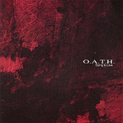 O.A.T.H. - DYING TO LIVE (2006)