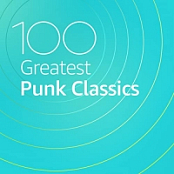 VA - 100 Greatest Punk Classics (2020) Mp3 320kbps [PMEDIA] ️
