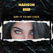 Madison Beer - Say It to My Face (Single) (2017) (Mp3 320kbps) [Hunter]