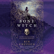 Rin Chupeco - The Bone Witch, Book 1: The Bone Witch - Audiobook [NotNeo]