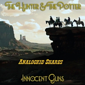 The Hunter and The Potter - Innocent Guns 2019ak