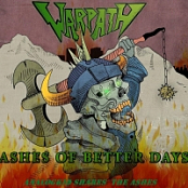 Warpath Ashes Of Better Days 2019