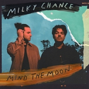 Milky Chance - Mind The Moon (2019) [320 KBPS]