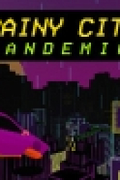 Rainy City: Pandemic