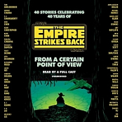 (Star Wars) From a Certain Point of View - Various Authors - 2020 (Sci-Fi) [Audiobook] (miok)