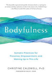 Bodyfulness by Christine Caldwell (.epub)