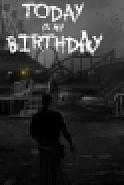 Today Is My Birthday
