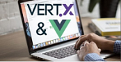 [ FreeCourseWeb ] Udemy - Reactive web applications with Vert.x and Vue.js