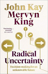 Radical Uncertainty: Decision-making for an unknowable future [NulledPremium]