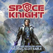 Space Knight - Michael-Scott Earle - 2018 (Sci-Fi) [Audiobook] (miok) [WWRG]