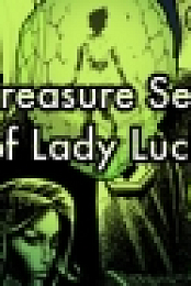 The Treasure Seekers of Lady Luck