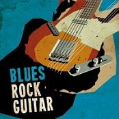 VA - Blues Rock Guitar (2016) (Opus ~128) [Only2]