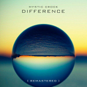 Mystic Crock - Difference (Remastered) - 2024 - FLAC 16BITS 44.1KHZ-EICHBAUM