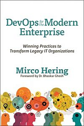 DevOps for the Modern Enterprise: Winning Practices to Transform Legacy IT Organizations [NulledPremium]
