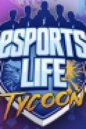 Esports Life Tycoon v0.3.4
