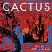 CACTUS - TKO TOKYO - LIVE IN JAPAN (2CD) (2014)