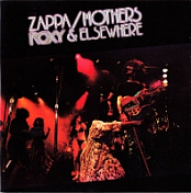 Frank Zappa & The Mothers - Roxy & Elsewhere (1974) [EAC-FLAC]