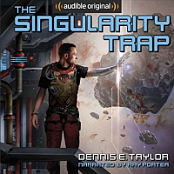 The Singularity Trap - Dennis E. Taylor - 2018 (Sci-Fi) [Audiobook] (miok)