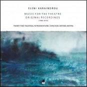Eleni Karaindrou - Music for the theatre (2010) [3CD] [EAC-FLAC]