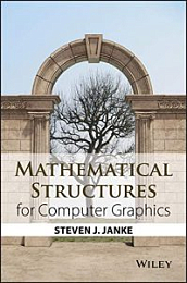 Mathematical Structures for Computer Graphics 1st Edition [NulledPremium]