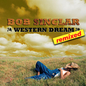 Bob Sinclar.Western Dream Remixed.2026.WEB.FLAC.[16bit.44.1khz]-EICHBAUM