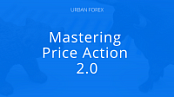 Mastering Price Action 2.0