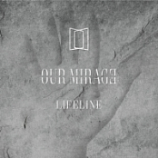 Our Mirage - Lifeline [320 Kbps] [2018][EDM RG]
