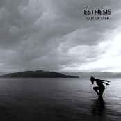 Esthesis - Out of Step - 2025 - FLAC 16BITS 44.1KHZ-EICHBAUM