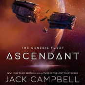 The Genesis Fleet, Book 2: Ascendant - Jack Campbell - 2018 (Sci-Fi) [Audiobook] (miok) [WWRG]