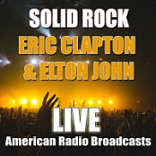 Eric Clapton & Elton John - Solid Rock (Live) (2020) Mp3 320kbps [PMEDIA] ️