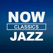 VA - NOW Jazz Classics (2020) Mp3 320kbps [PMEDIA] ️