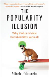 The Popularity Illusion by Mitch Prinstein (.ePUB)