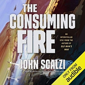 The Interdependency, Book 2: The Consuming Fire - John Scalzi - 2018 (Sci-Fi) [Audiobook] (miok) [WWRG]