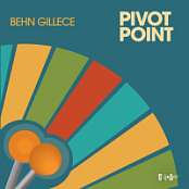 Behn Gillece - Pivot Point (2025) [FLAC 16Bit]
