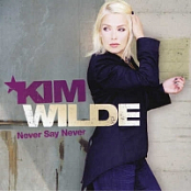 Kim Wilde - Never Say Never (2006) Flac