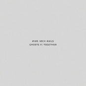 Nine Inch Nails - Ghosts V Together (2020) [FLAC] [DJ]