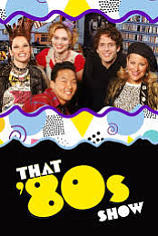 That 80's Show (Complete TV series in MP4 format) [Lando18]